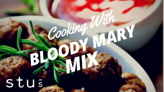 Cooking with bloody mary mix