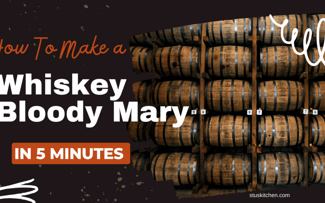 Bloody Mary with Whiskey Recipe